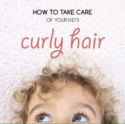 How to take care of your kids curly hair